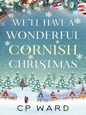 cover image of We'll have a Wonderful Cornish Christmas